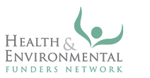 Health and Environmental Funders Network